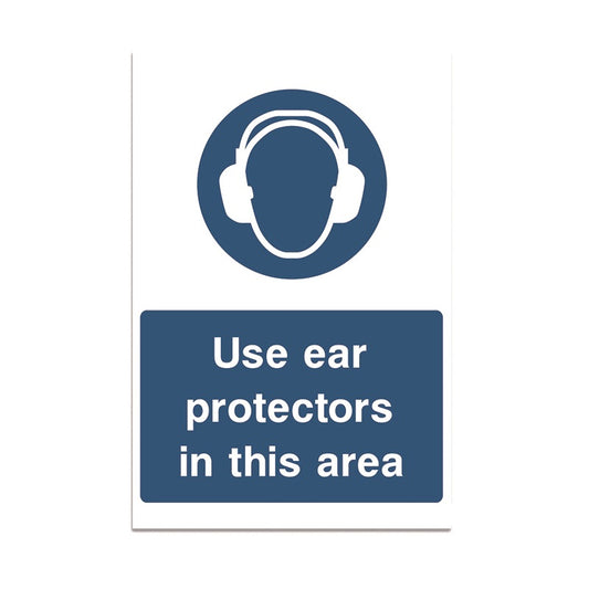 Use Ear Protectors In This Area - 3mm Foamex (200x300)