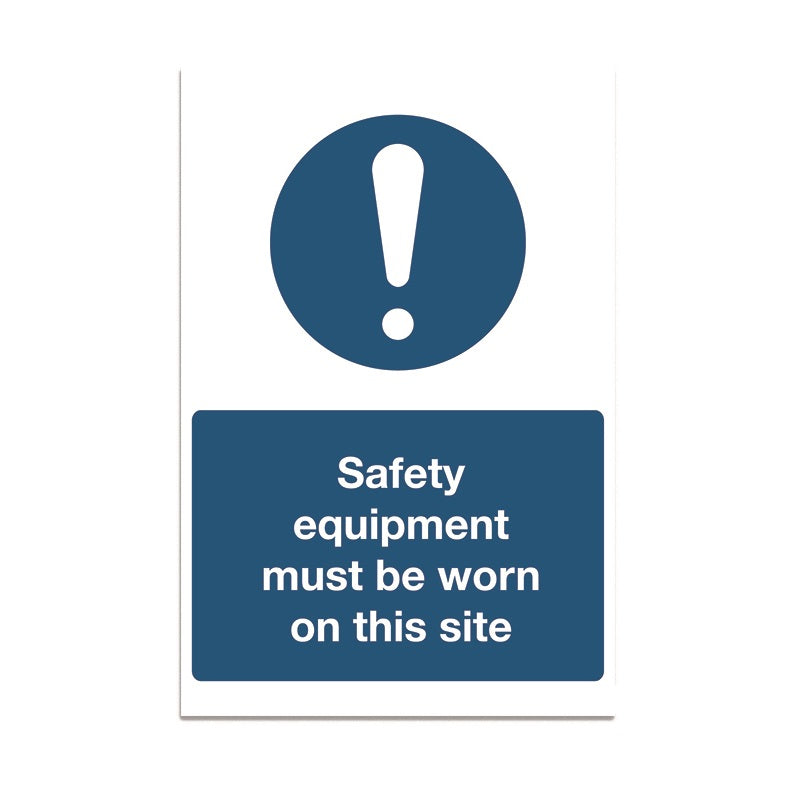 Safety Equipment Must Be Worn On This Site - 3mm Foamex (200x300)