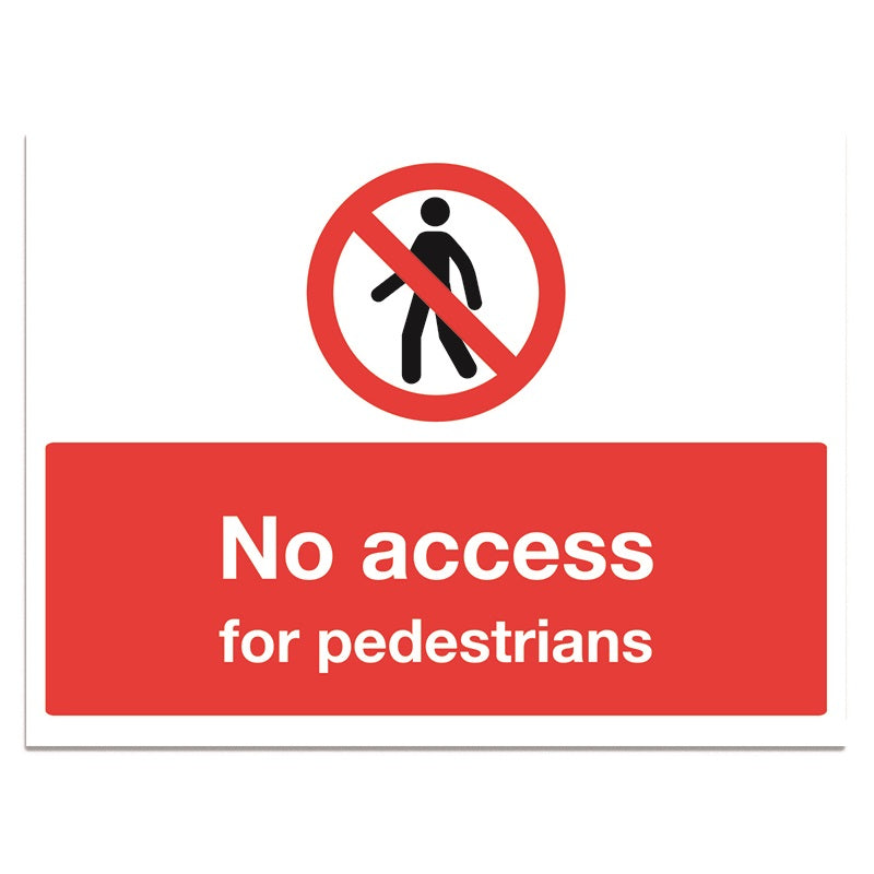 No Access For Pedestrians - 3mm Foamex (300x200)